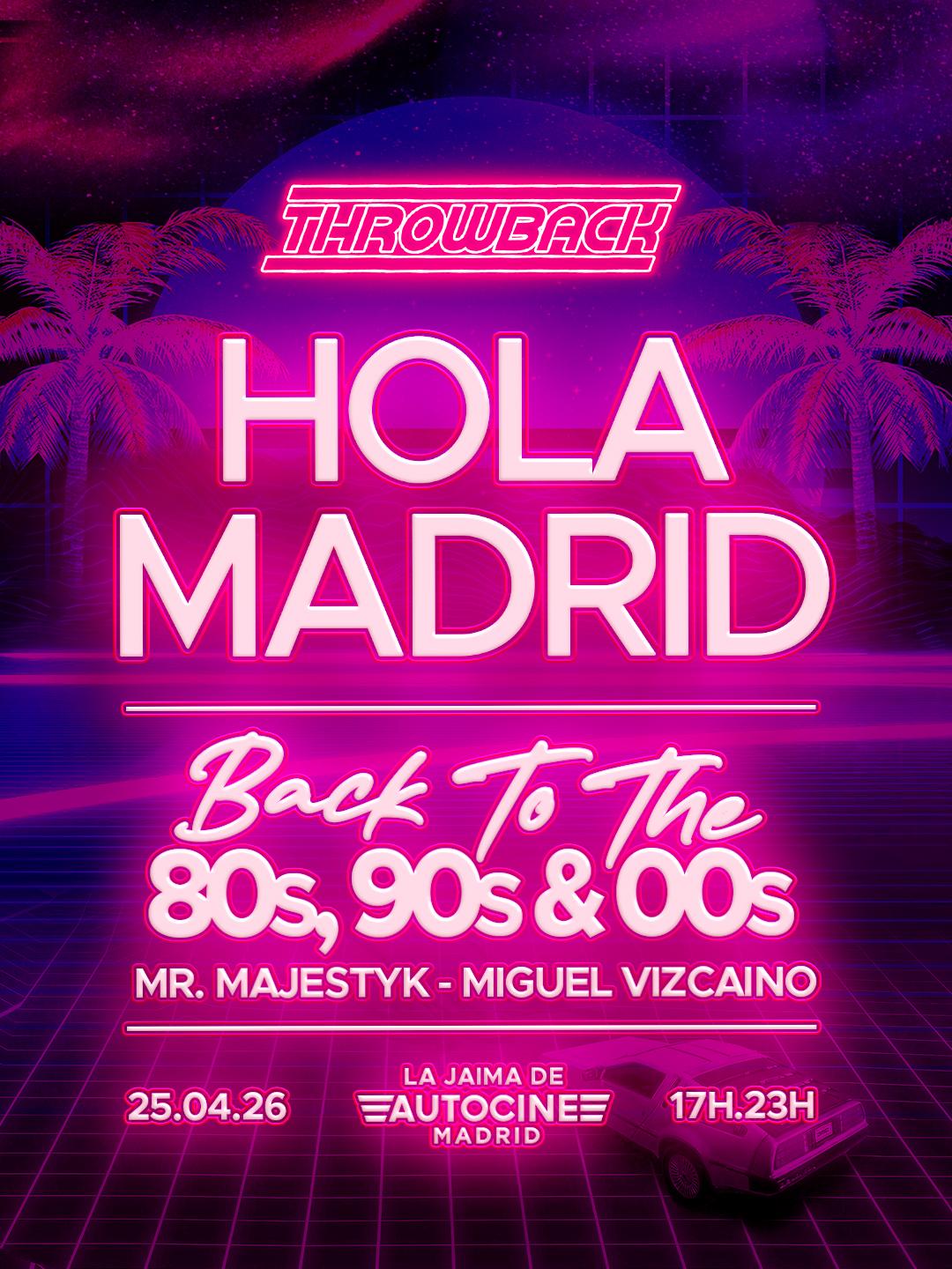 Throwback - Back To 80S, 90S & 00S - Madrid (La Jaima De Autocines)