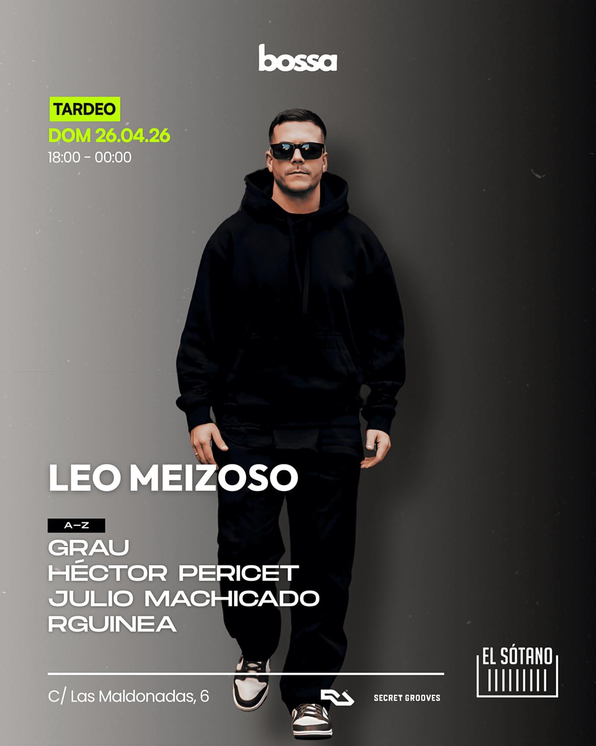 Bossa Tardeo (Free Before 19Pm) Leo Meizoso, Grau, Héctor Pericet, Julio Machicado, Rguinea