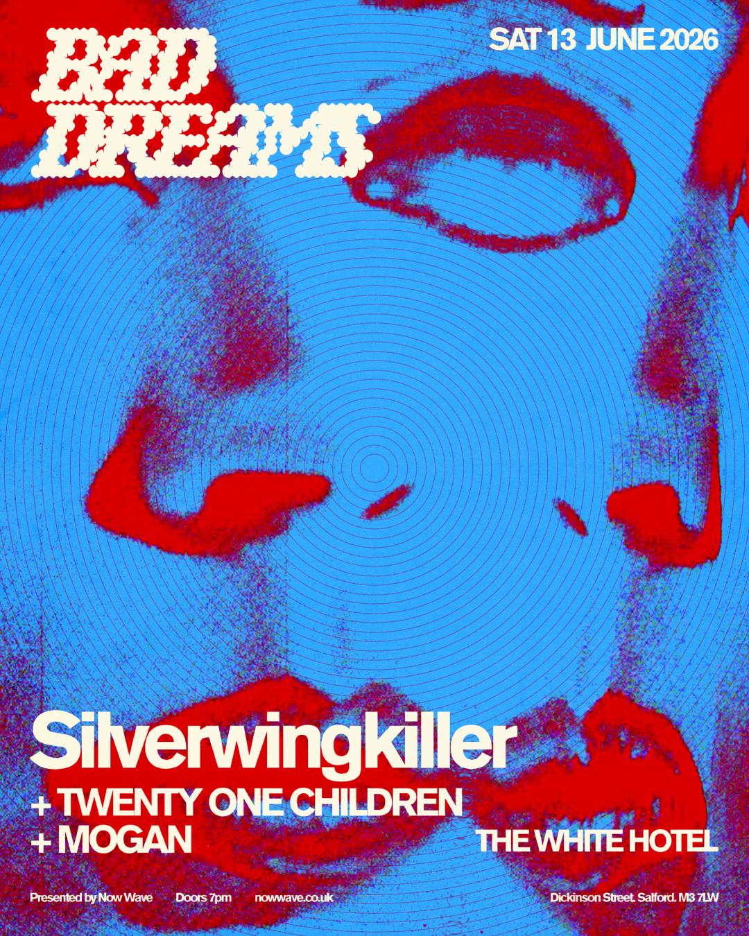 Bad Dreams: Silverwingkiller, Twenty One Children & Mogan