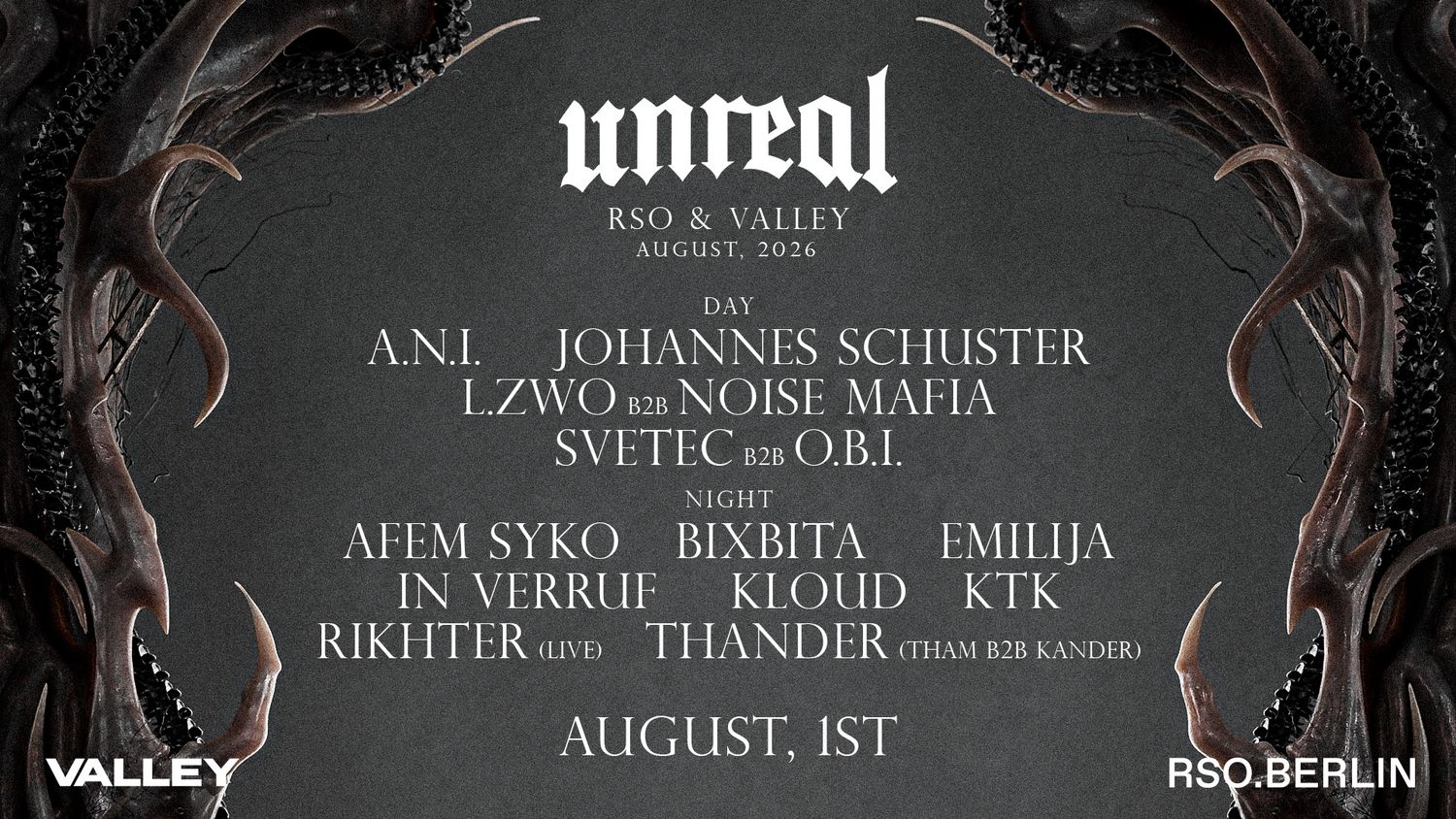 Unreal Day & Night at Valley & RSO BERLIN with A.N.I. , Svetec, RIKHTER, uvm