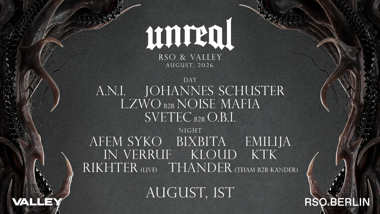Unreal Day & Night at Valley & RSO BERLIN with A.N.I. , Svetec, RIKHTER, uvm