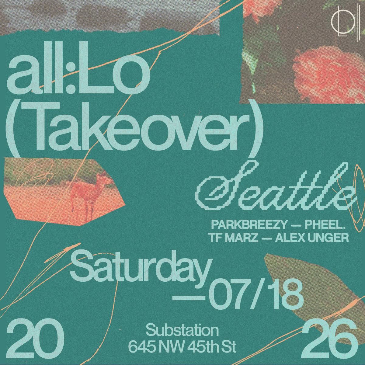 All:Lo Collective With Alex Unger, Parkbreezy, Pheel., Tf Marz