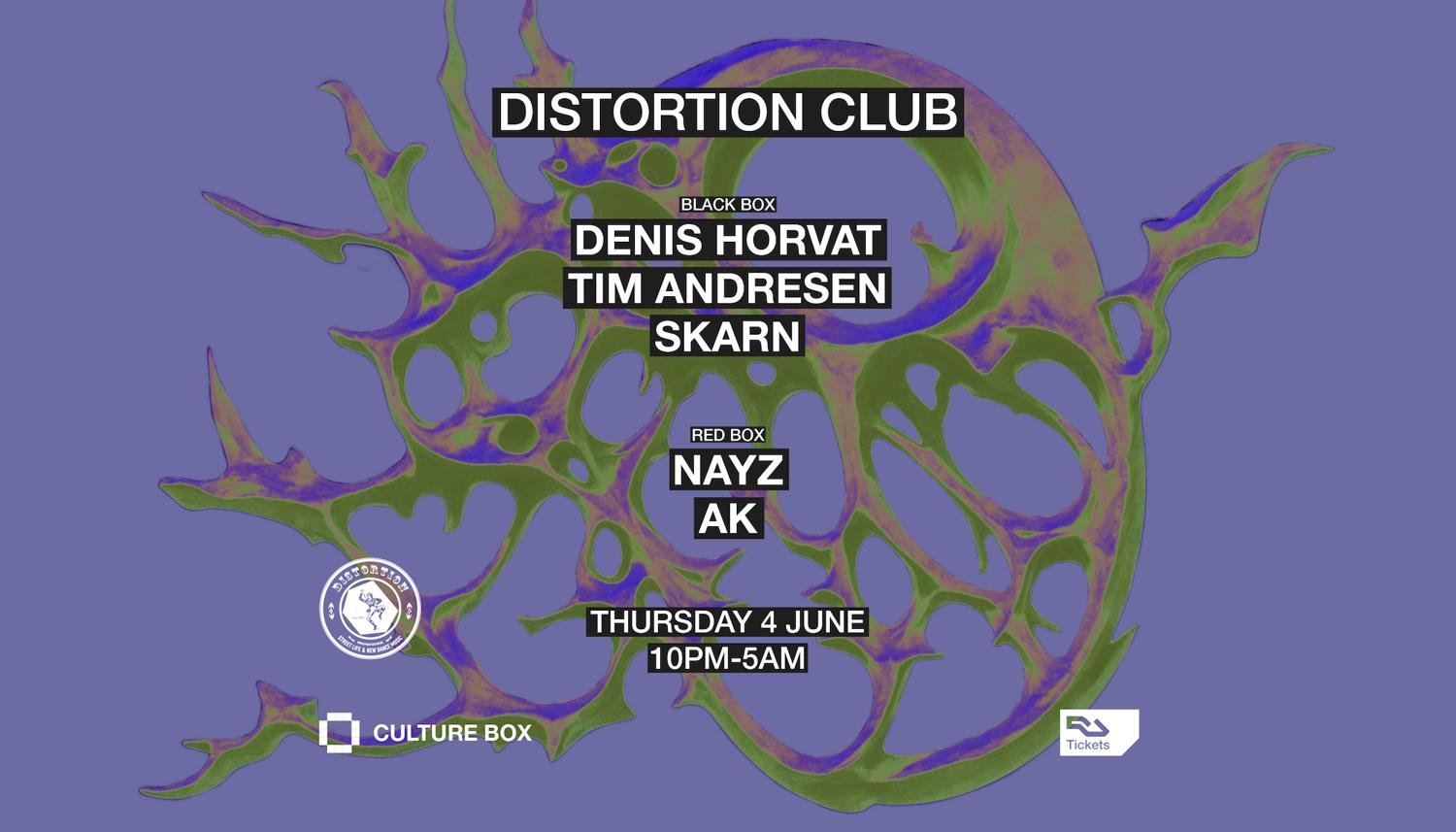 Distortion Club: Denis Horvat / Tim Andresen / Skarn / Nayz / Ak