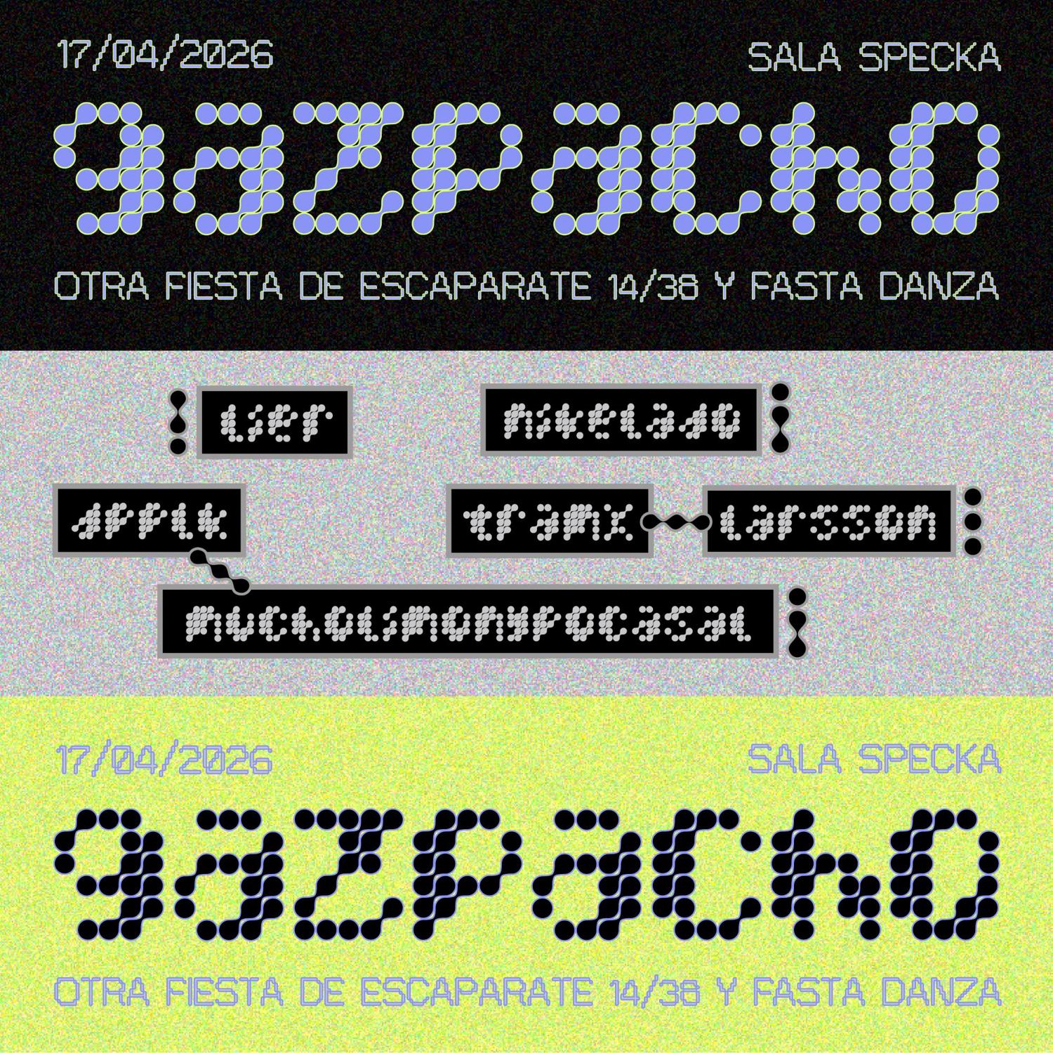Escaparate 14/38 & Fasta Danza - Gazpacho #05