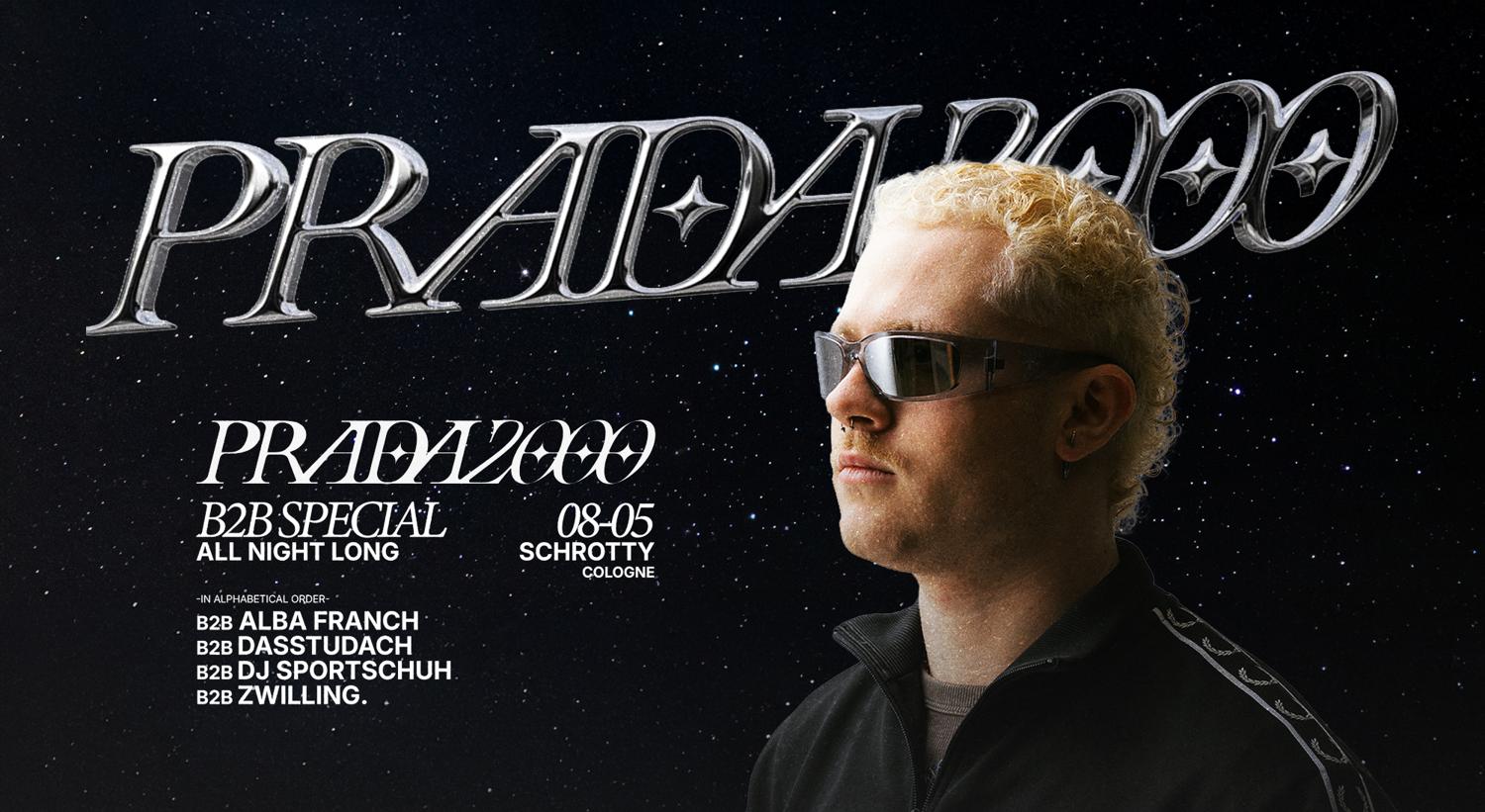 Prada2000 All Night Long B2B Alba Franch, Dasstudach, Dj Sportschuh & Zwilling