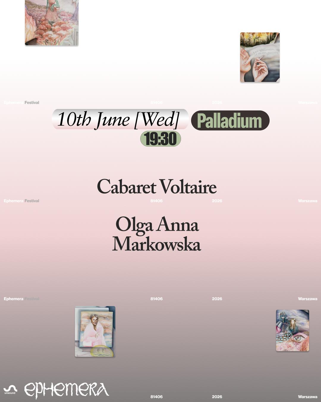 Ephemera Festival 2026: Cabaret Voltaire / Olga Anna Markowska