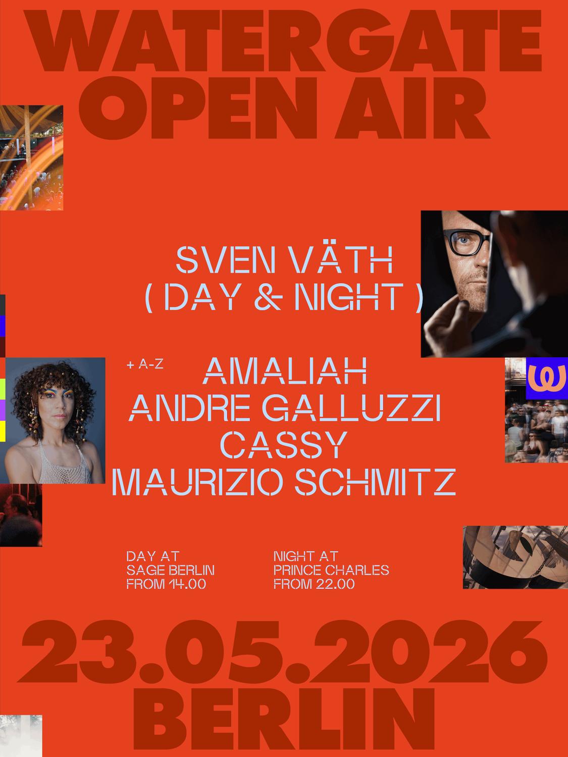 Watergate Open Air With Sven Väth, Cassy, Amaliah, André Galluzzi, Maurizio Schmitz
