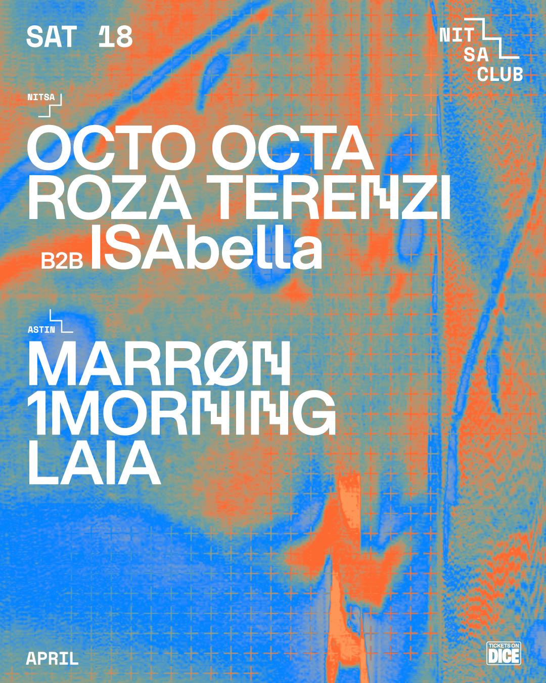 Octo Octa · Roza Terenzi B2B Isabella / Marrøn · 1Morning · Laia