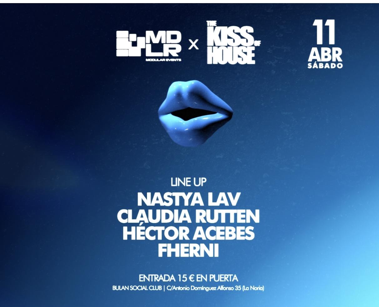 The Kiss Of House By Modular Events