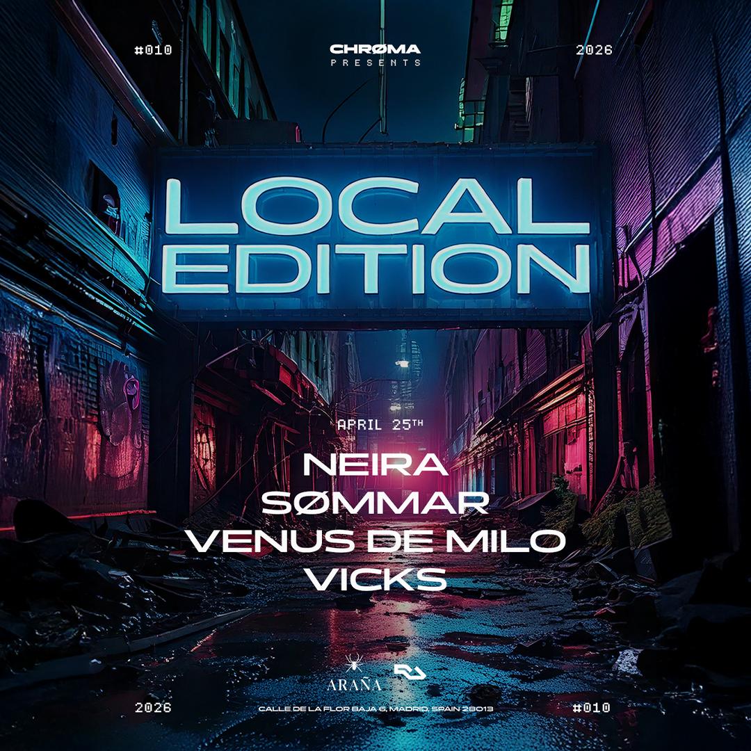 Local Edition: Gr34N, Neira, Sømmar, Venus De Milo,
