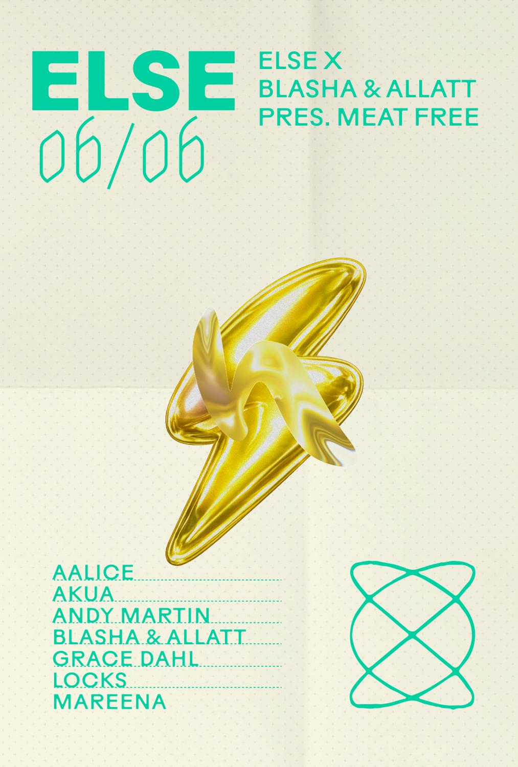 Else X Blasha & Allatt Pres. Meat Free