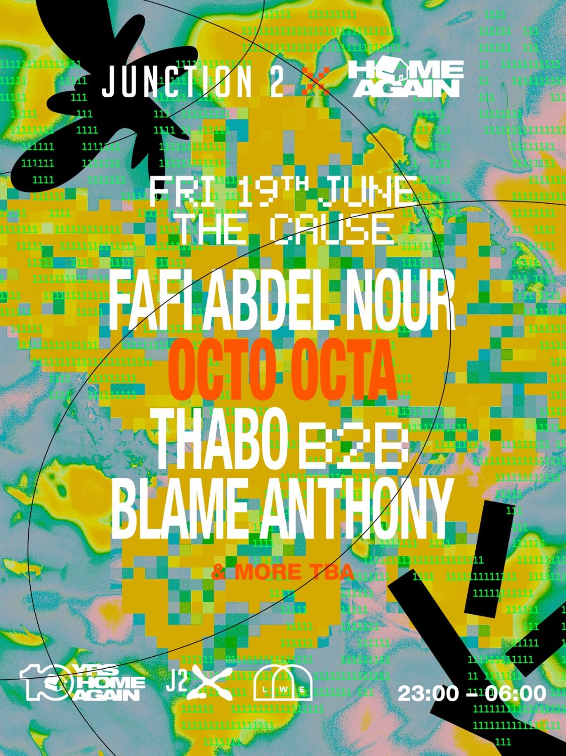 Junction 2 X Home Again With Octo Octa & Fafi Abdel Nour