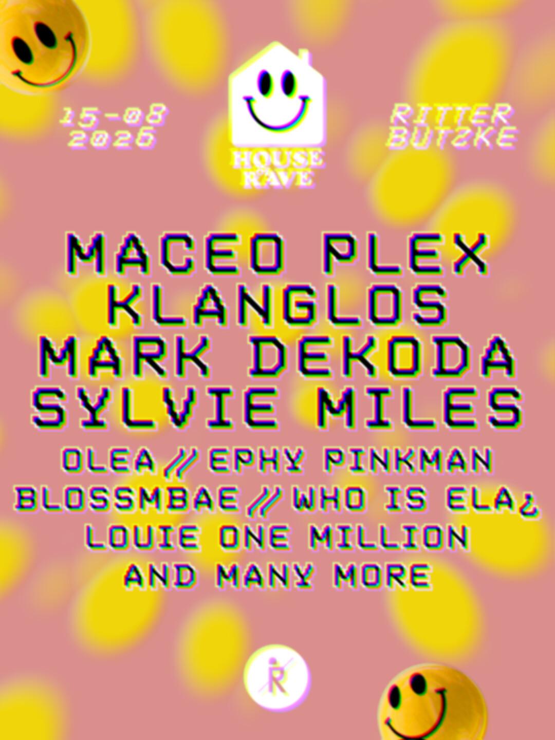 House Of Rave With Maceo Plex