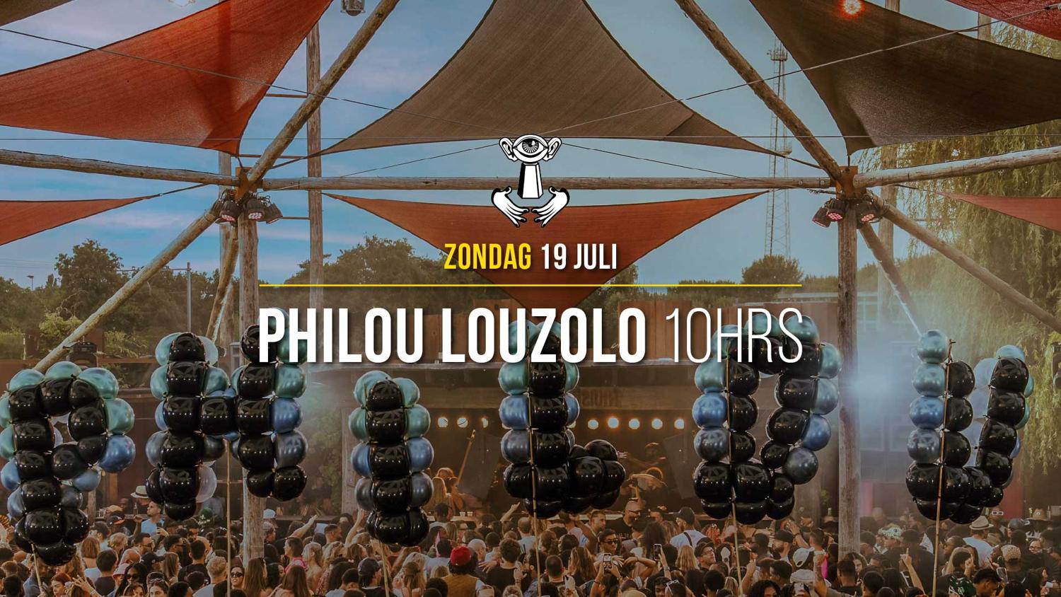 19 Jul - Thuishaven With Philou Louzolo 10Hrs