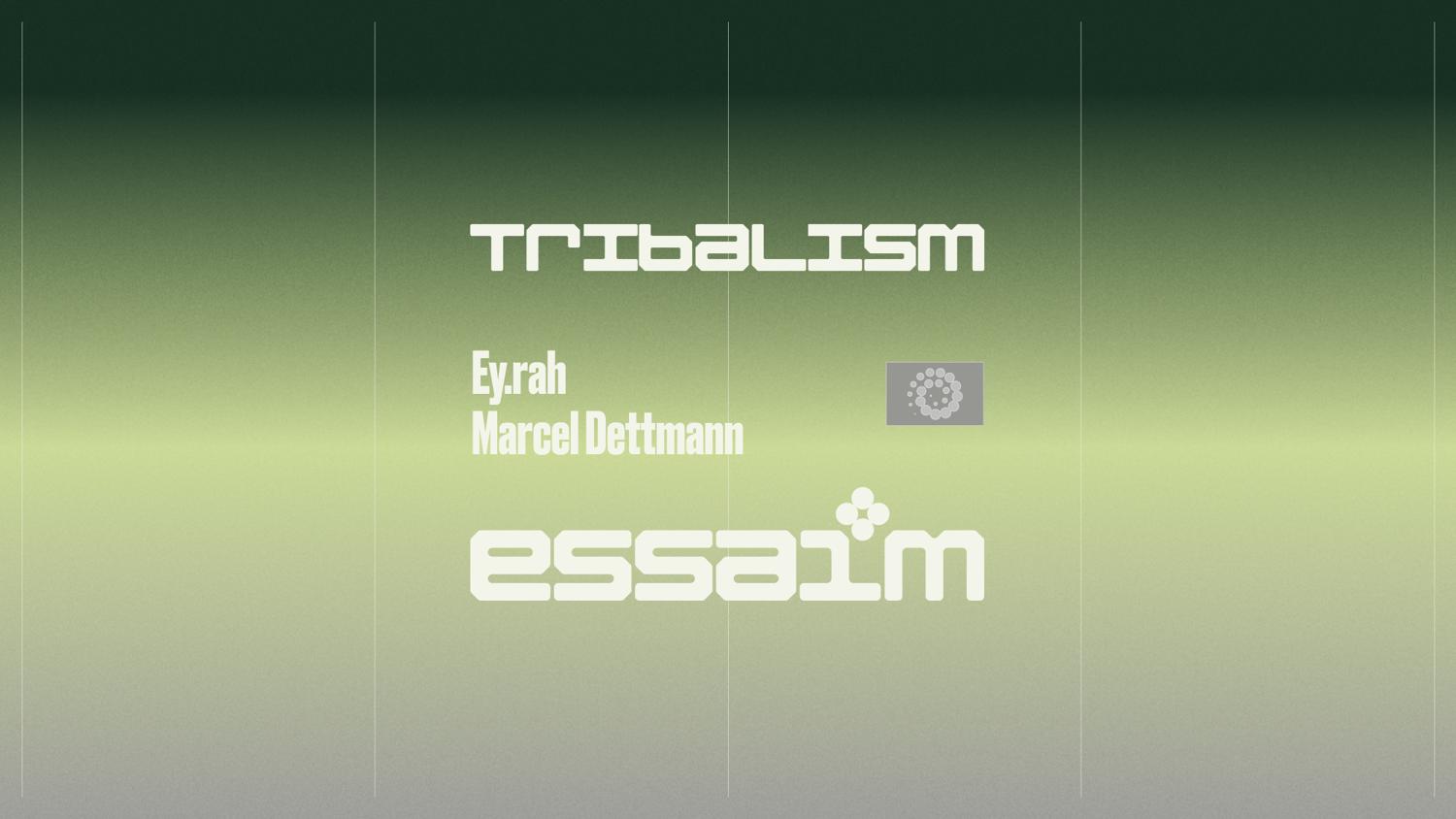 Tribalism - Ey.Rah, Marcel Dettmann