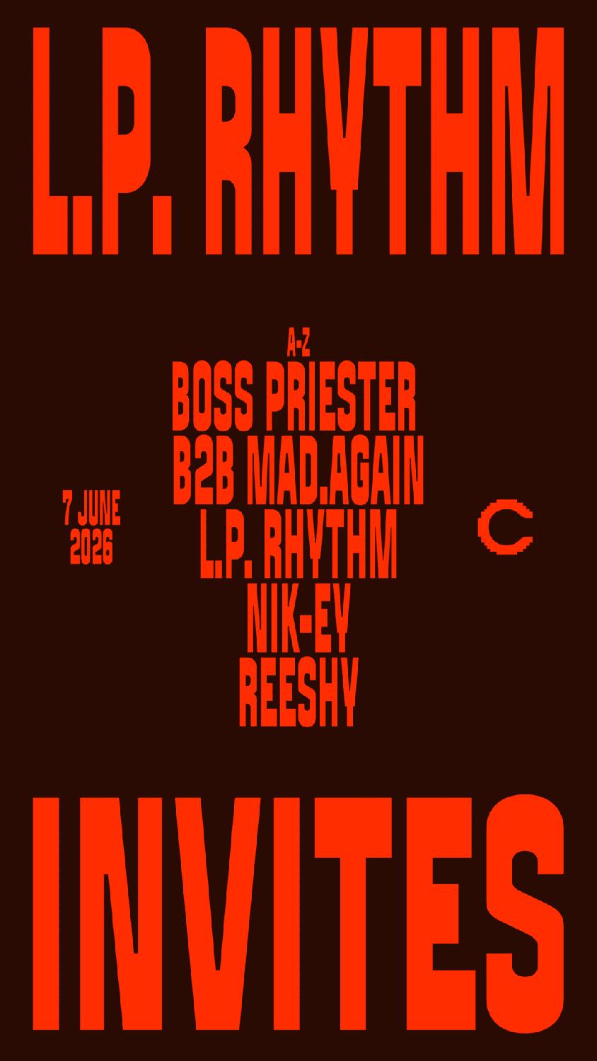 Colorado Charlie - L.P. Rhythm Invites Boss Priester B2B Mad.Again, Nik-Ey, Reeshy (Sold-Out)