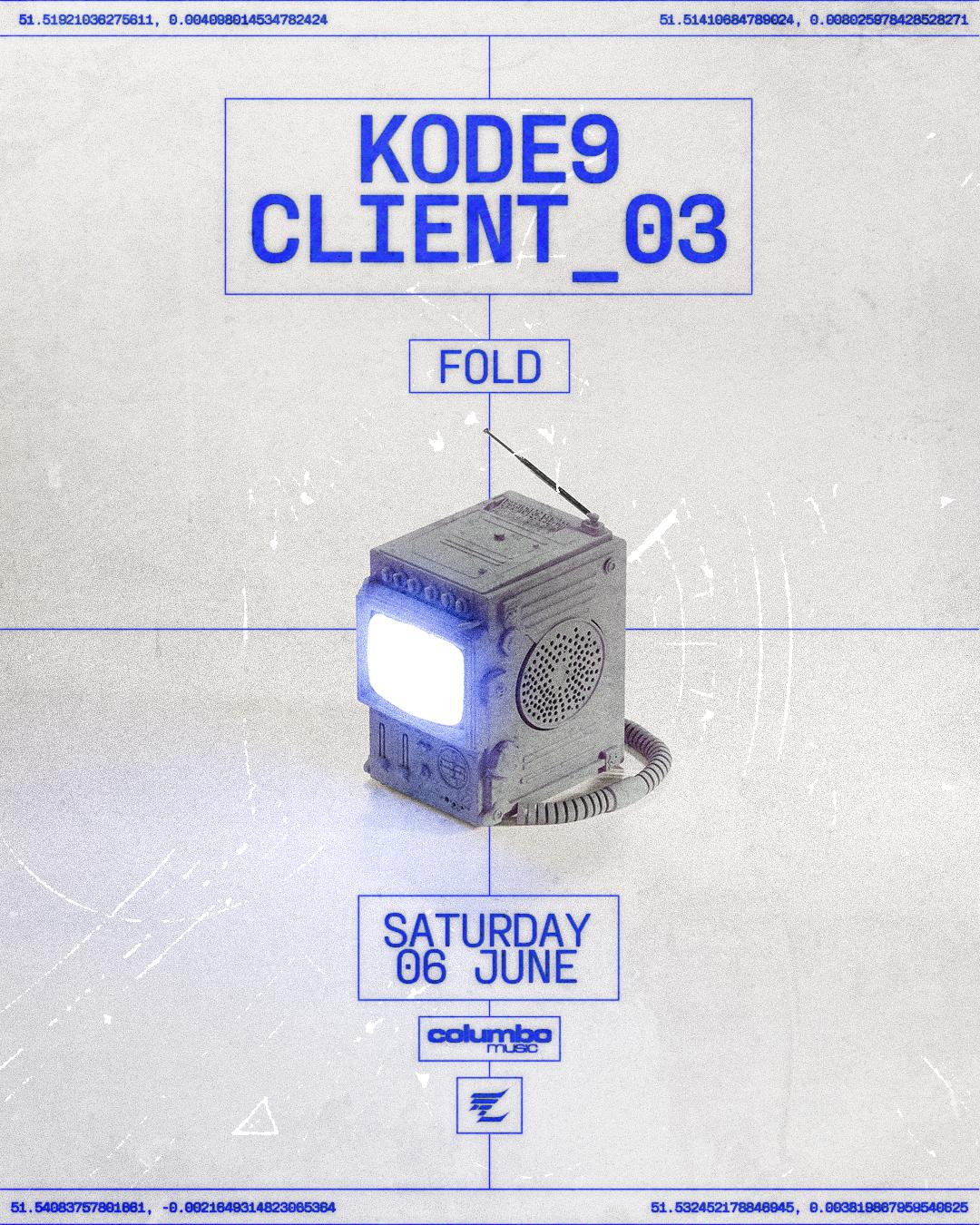Kode9 + Client_03 At Fold