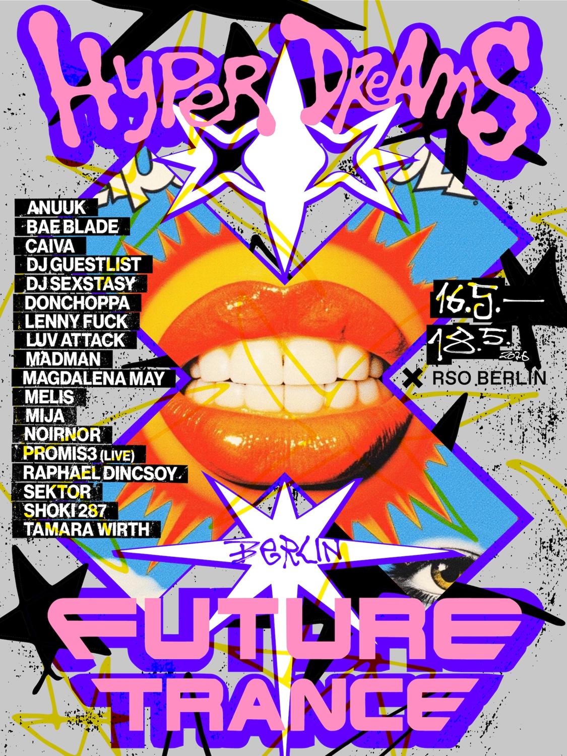 Hyper Dreams X Future Trance Weekender