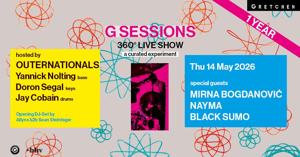 G Sessions - 360 ° (Live) Show Feat. Mirna Bogdanović, Nayma & Black Sumo *Live
