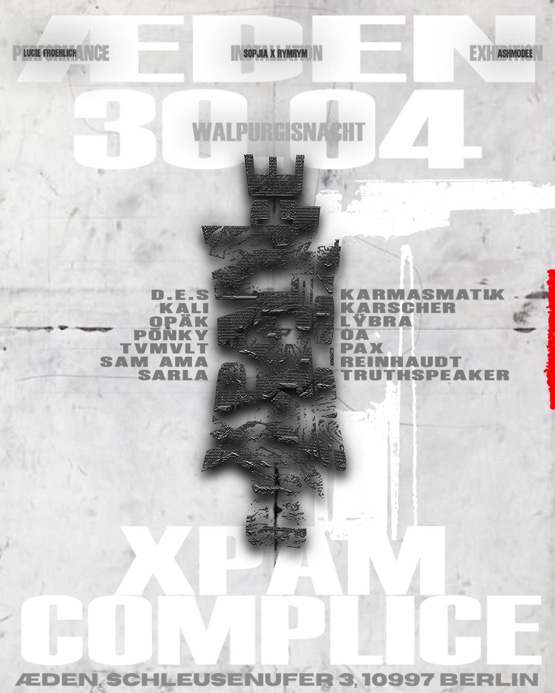 Complice X Xpam - Walpurgisnacht (Dj Set . Live . Vinyl . Hybrid . Install . Perf . Exhibit)