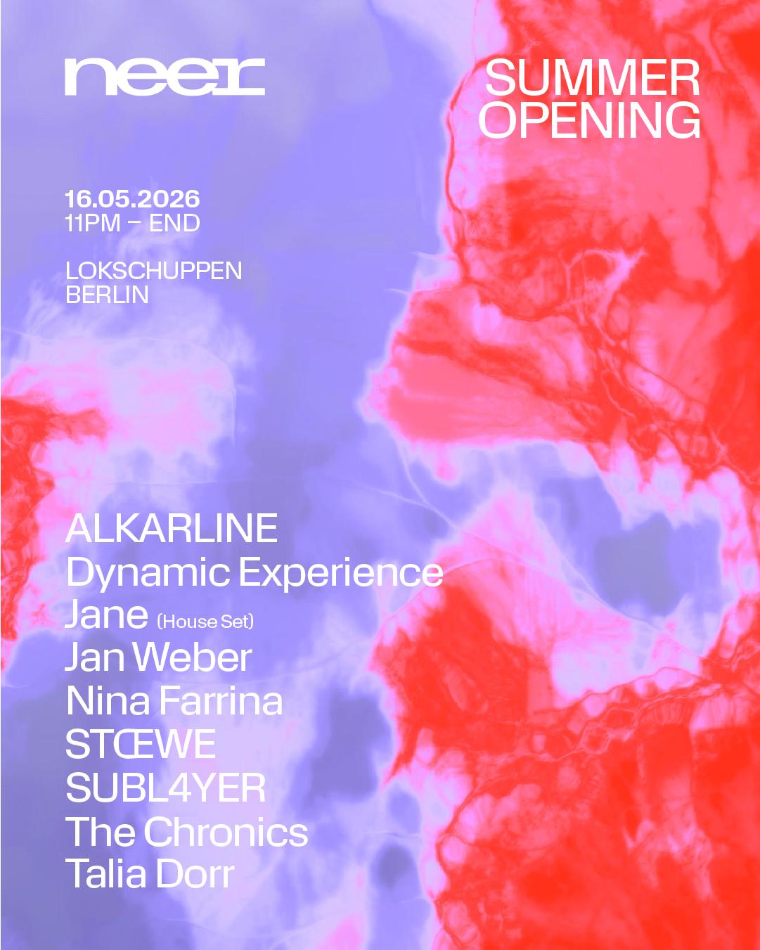Neer Summer Opening & Ambient Arrival 