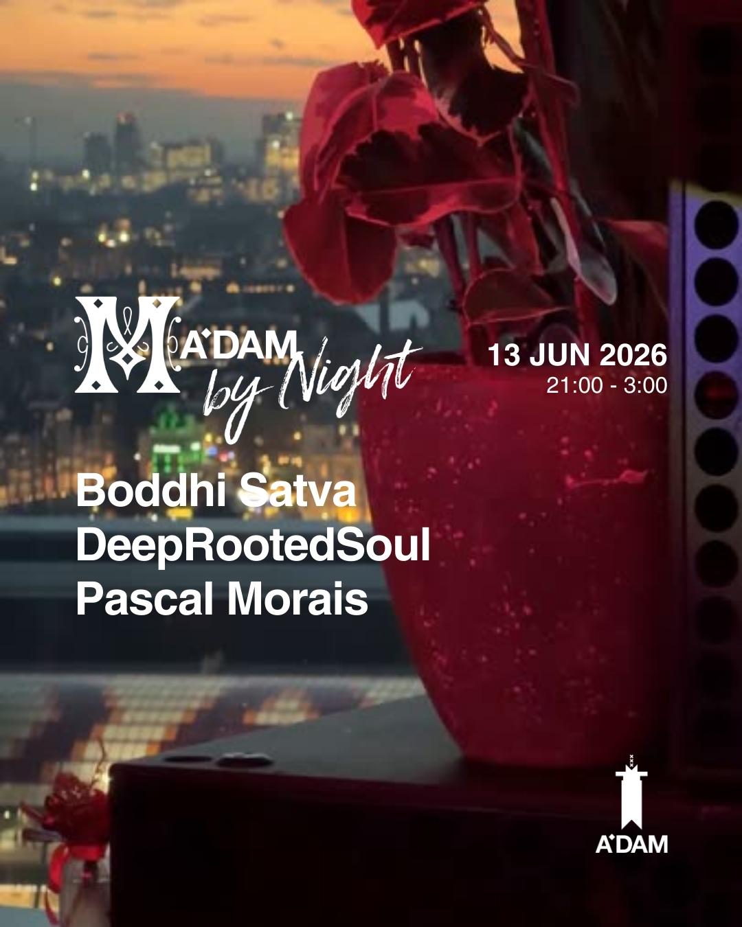 Madam By Night Invites: Boddhi Satva, Pascal Morais, Deeprootedsoul