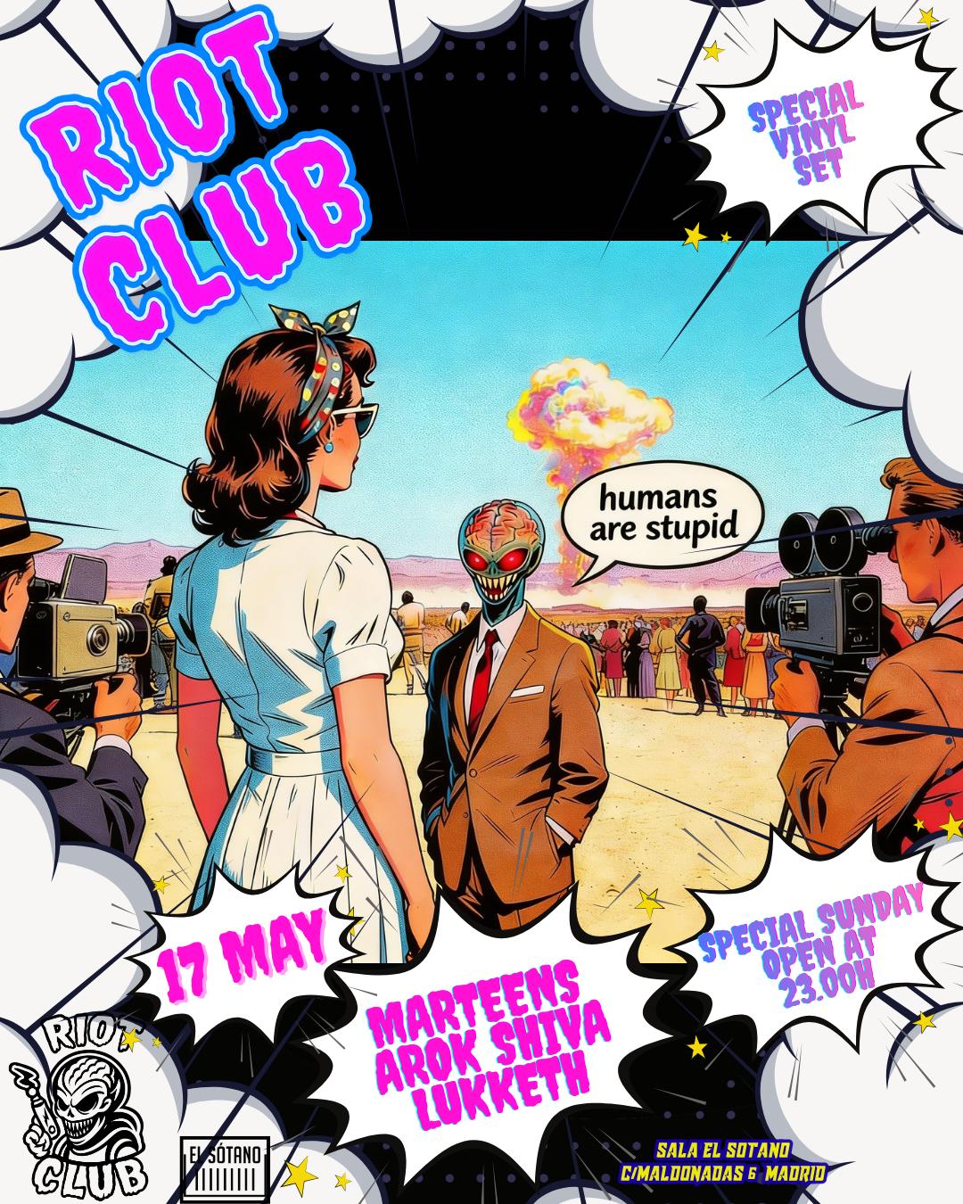 Riot Club: Marteens, Arok Shiva, Lukketh 