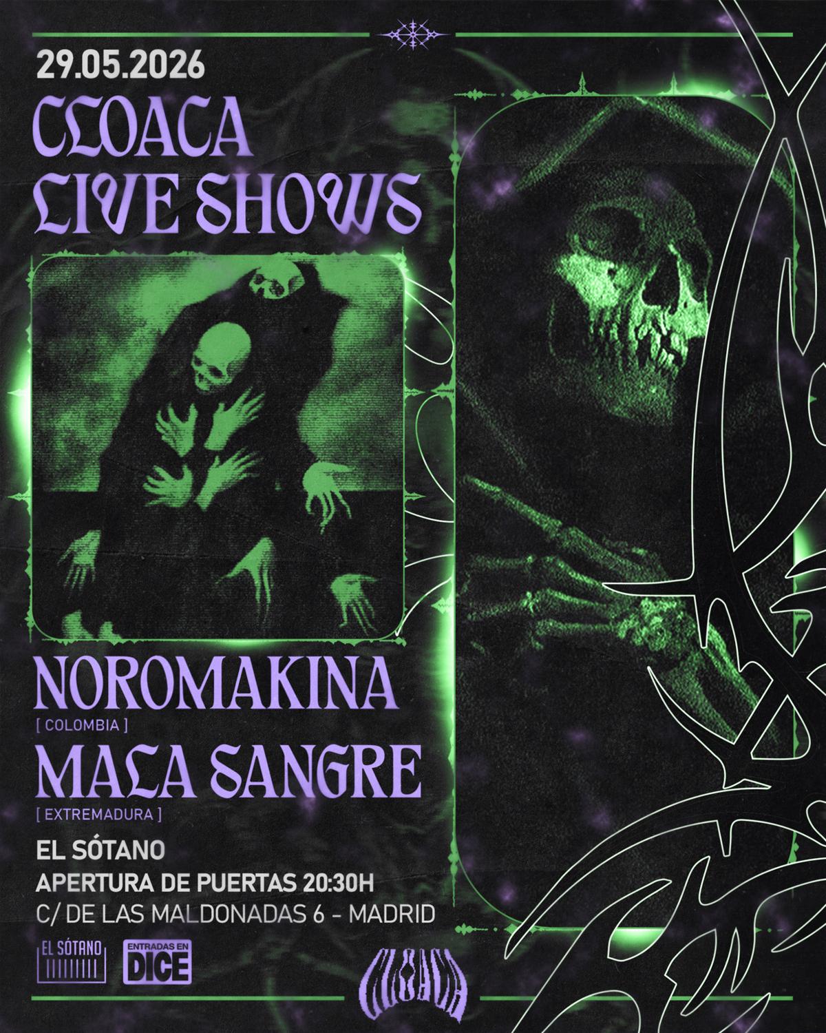 Cloaca Live Shows: Noromakina (Colombia) + Mala Sangre