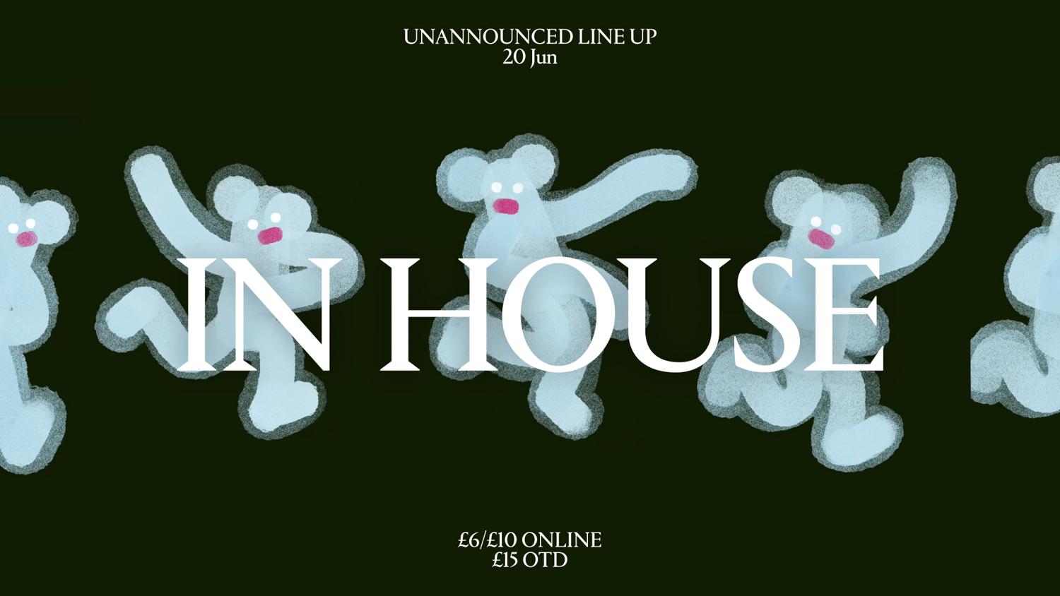 Palais: In House