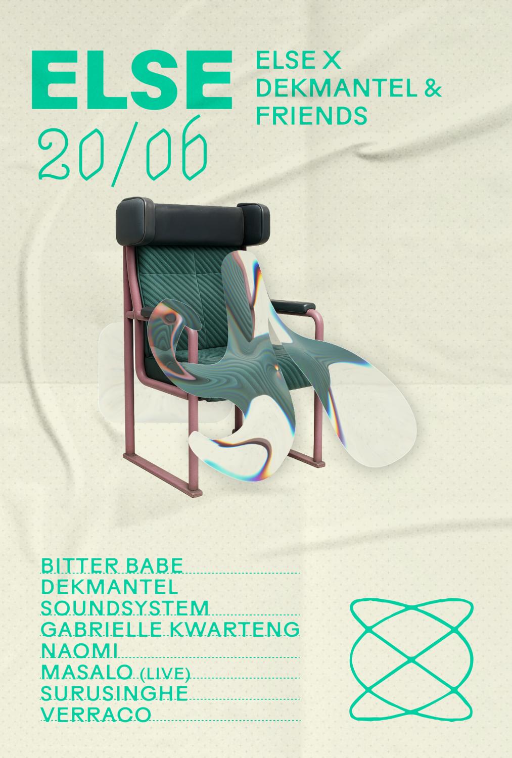 Else X Dekmantel Soundsystem & Friends 