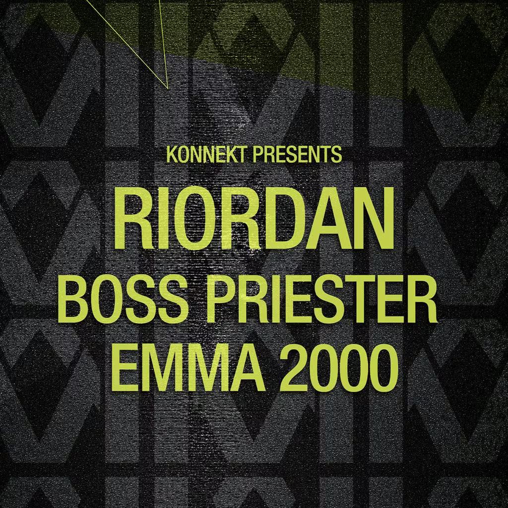 Konnekt Presents: Riordan - Boss Priester - Emma 2000