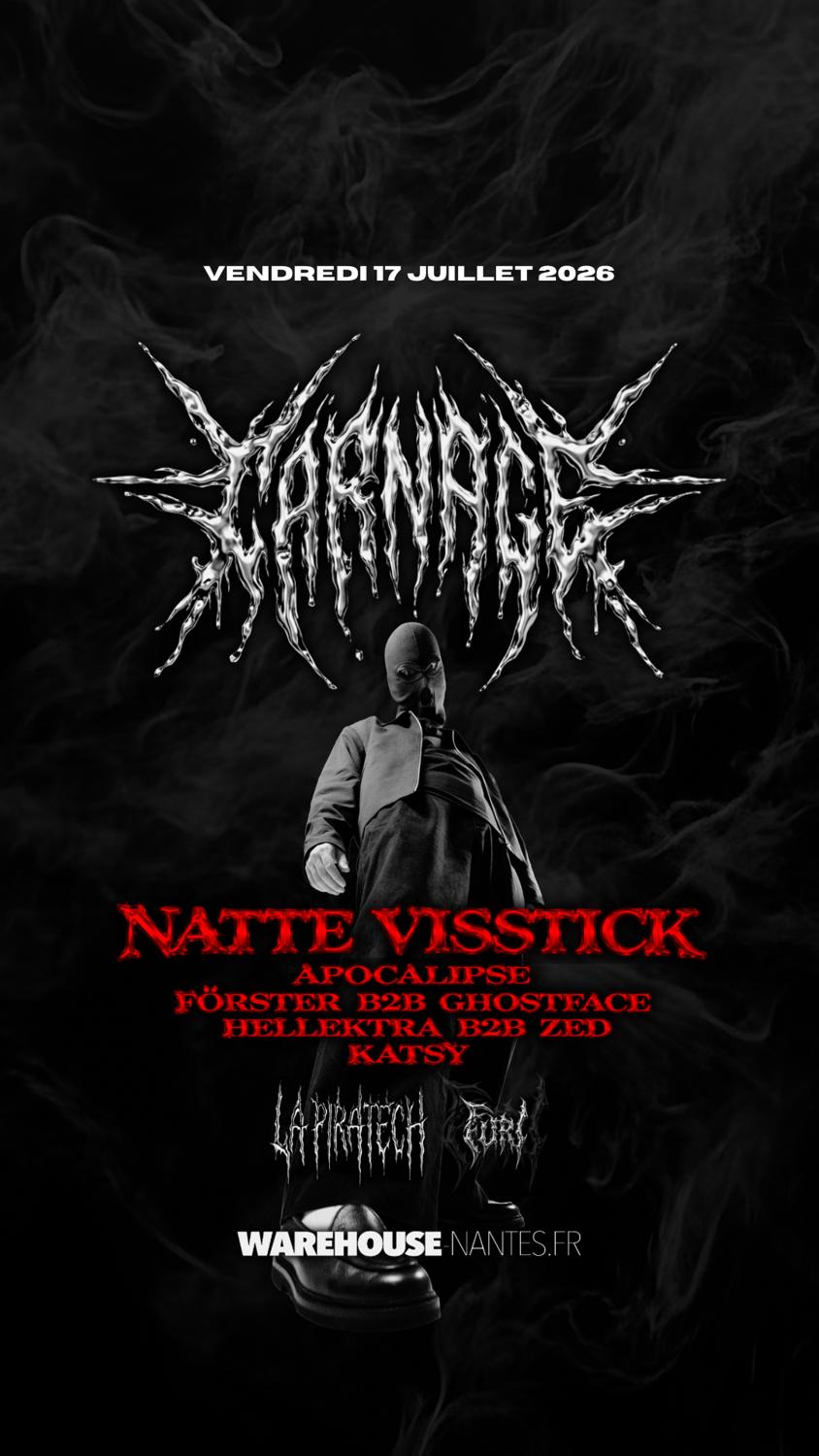 La Piratech & Furi Présentent Carnage With Natte Visstick