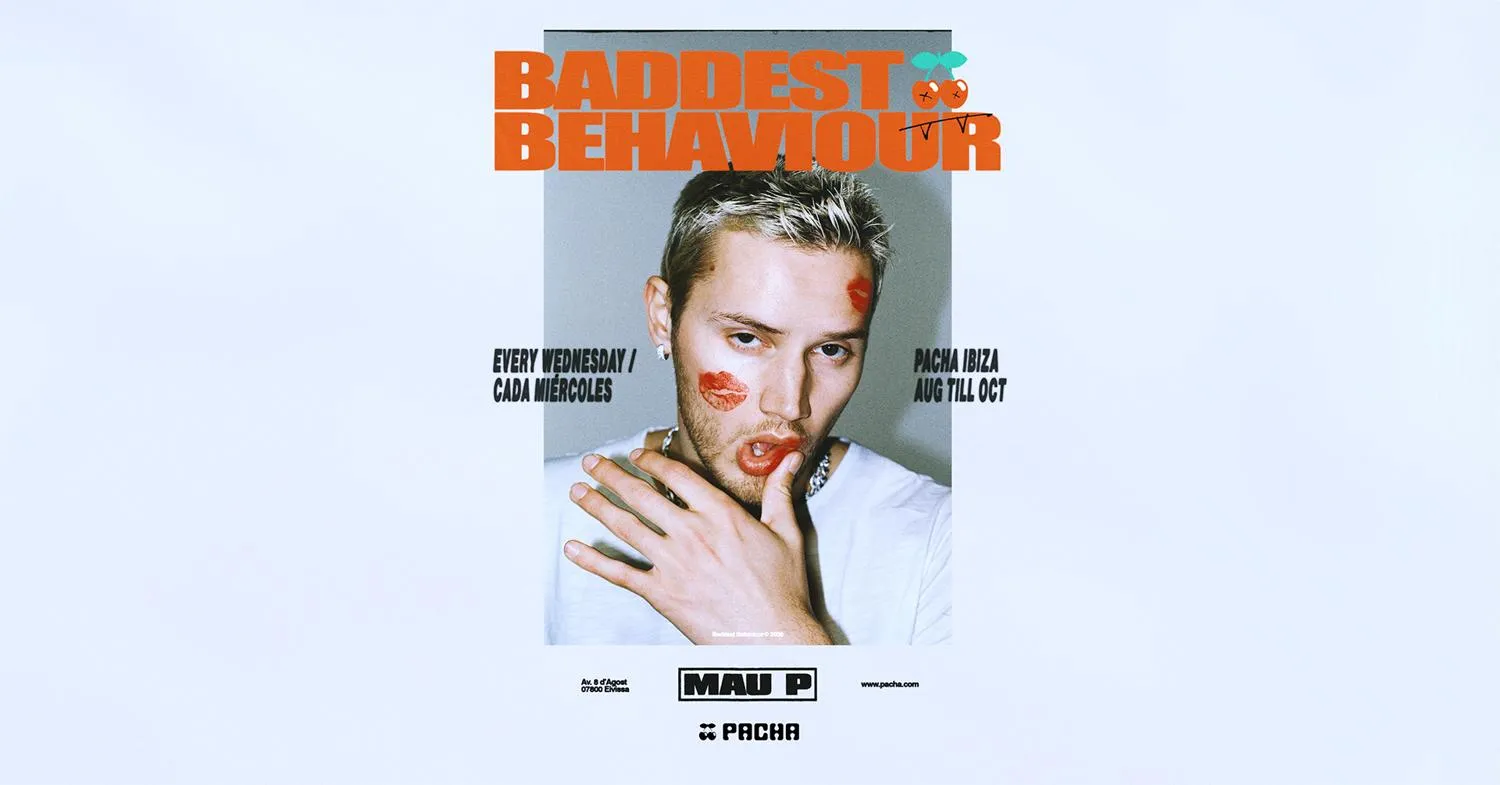 Mau P - BADDEST BEHAVIOUR
