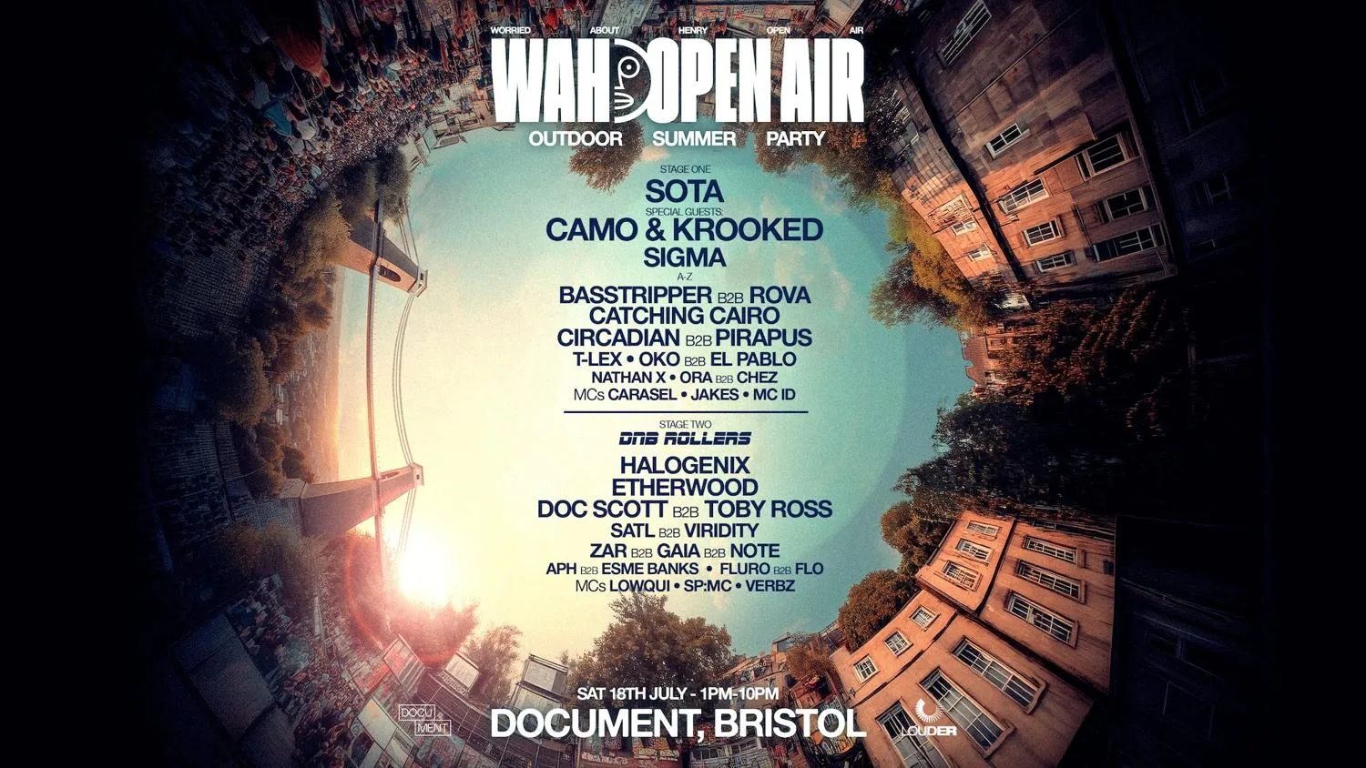 Wah Open Air With Sota, Camo & Krooked, Sigma - Bristol