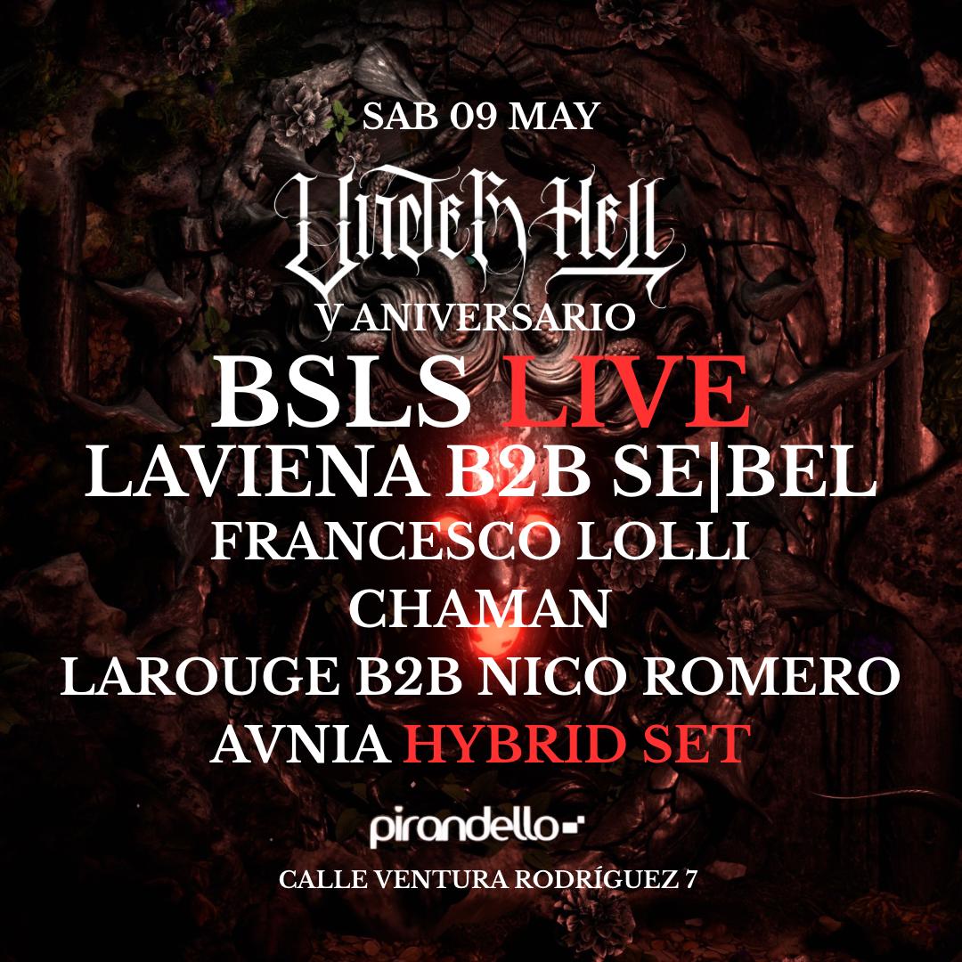 Underhell 5Th Anniversary W/ Bsls Live