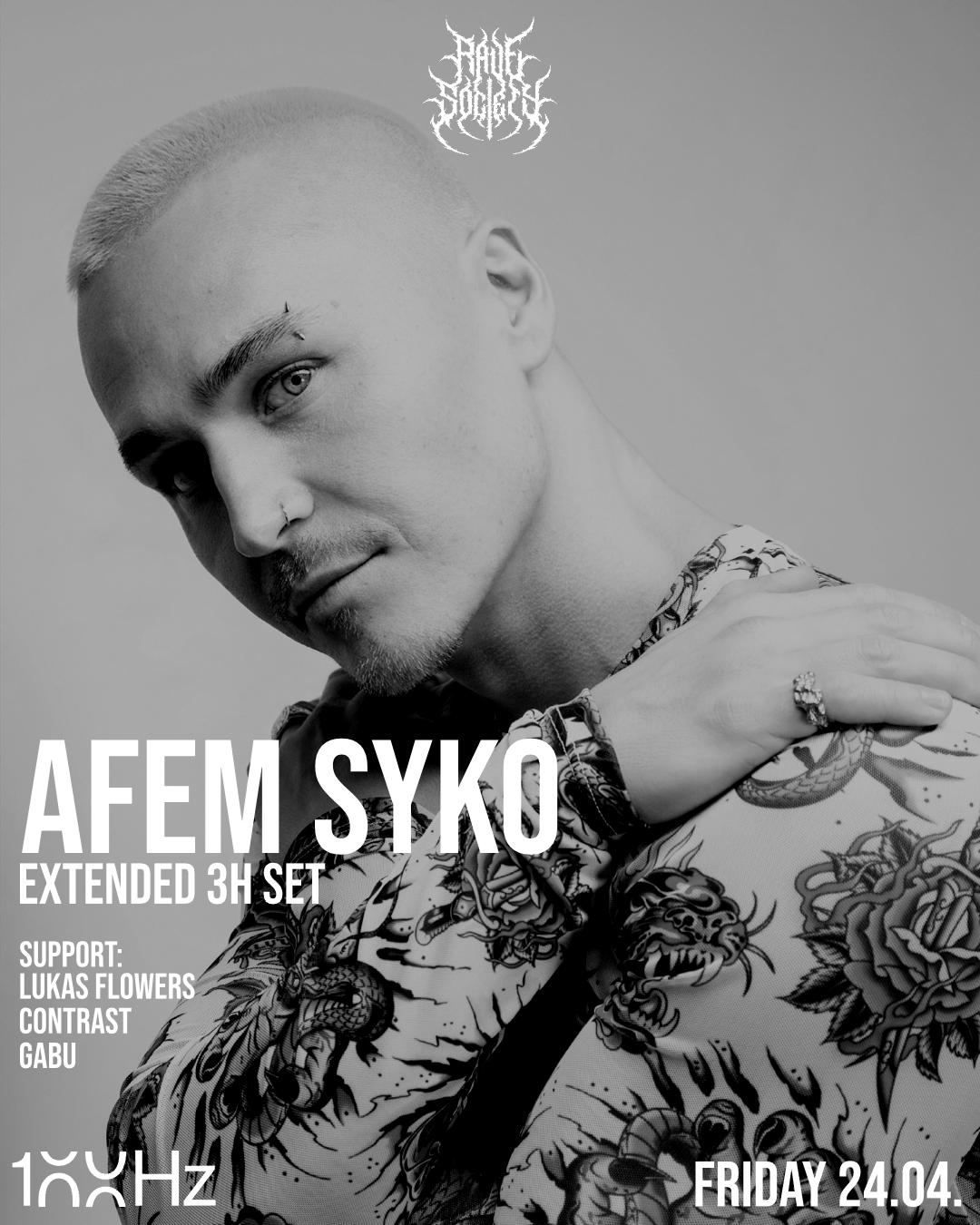 Rave Society Pres. Afem Syko Extended 3H Set