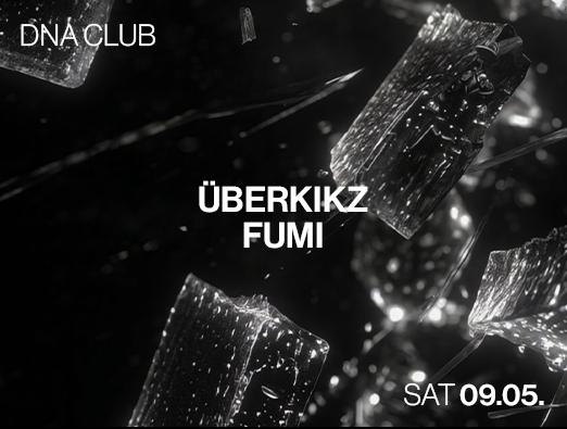 Überkikz, Fumi