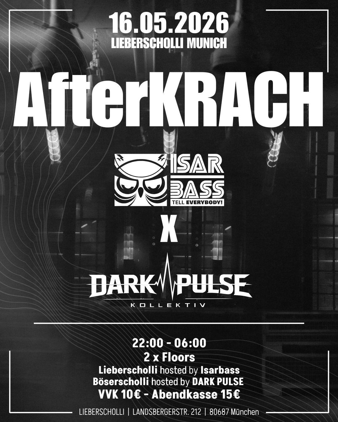 Afterkrach Mit Isarbass & Dark Pulse