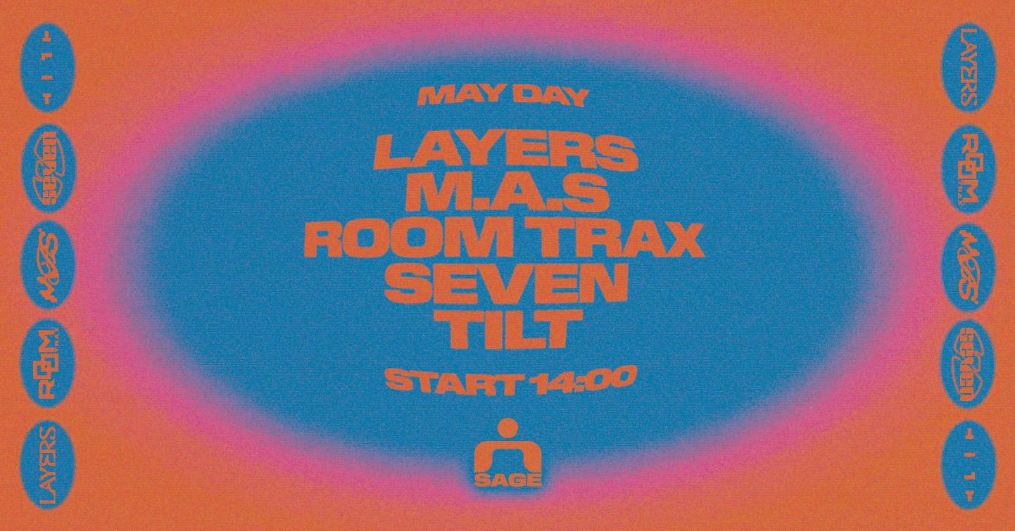 May Day Open Air With Layers, M.Á.S, Seven, Room Trax, Tilt
