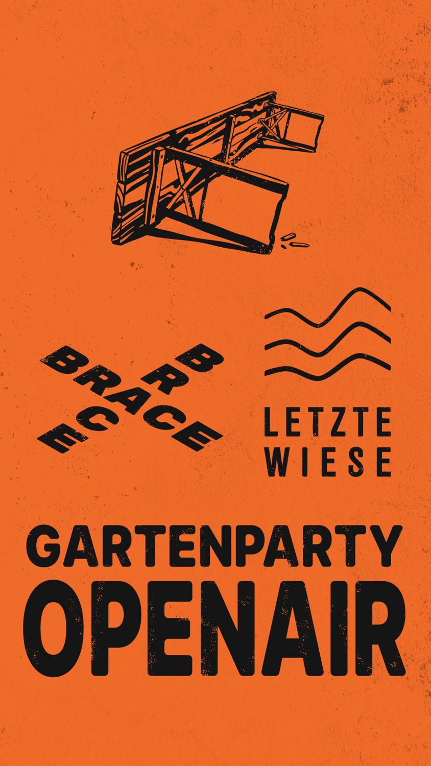 Brace Brace X Letzte Wiese - Garten Openair - Free Early-Bird Tickets
