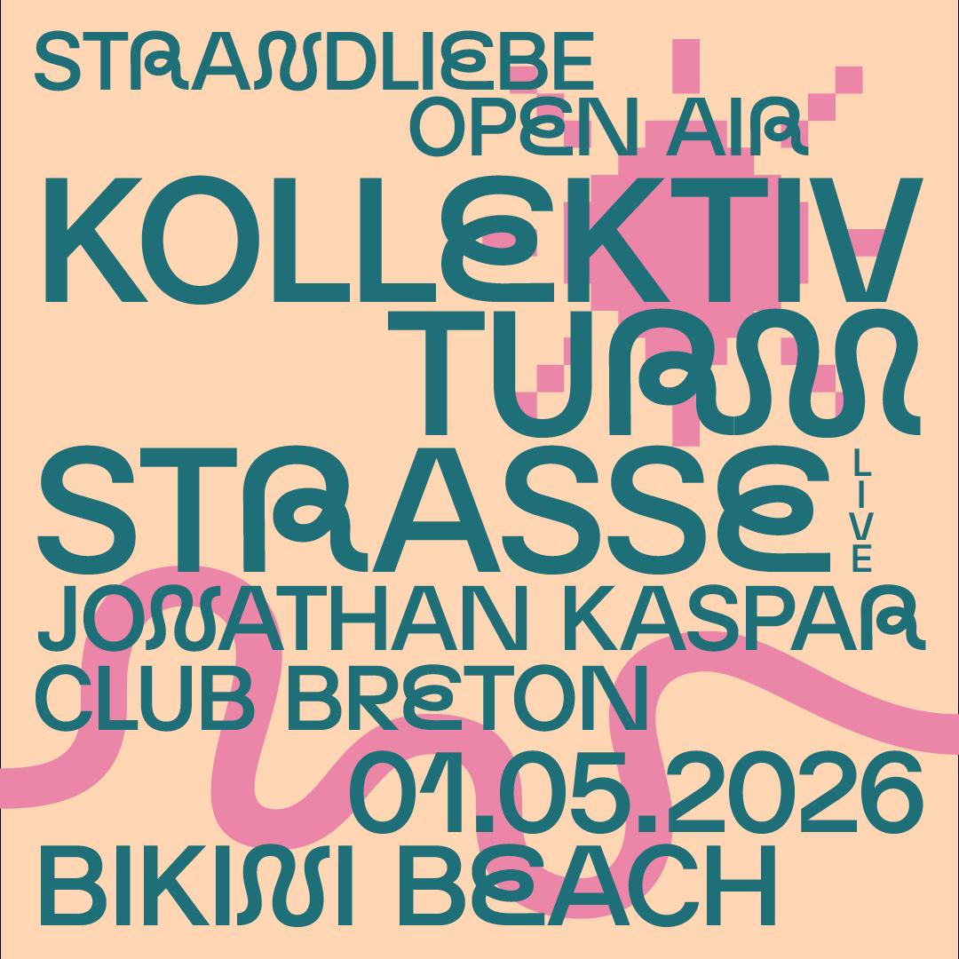 Kollektiv Turmstrasse & Jonathan Kaspar - Strandliebe Open Air I Bikini Beach Bonn