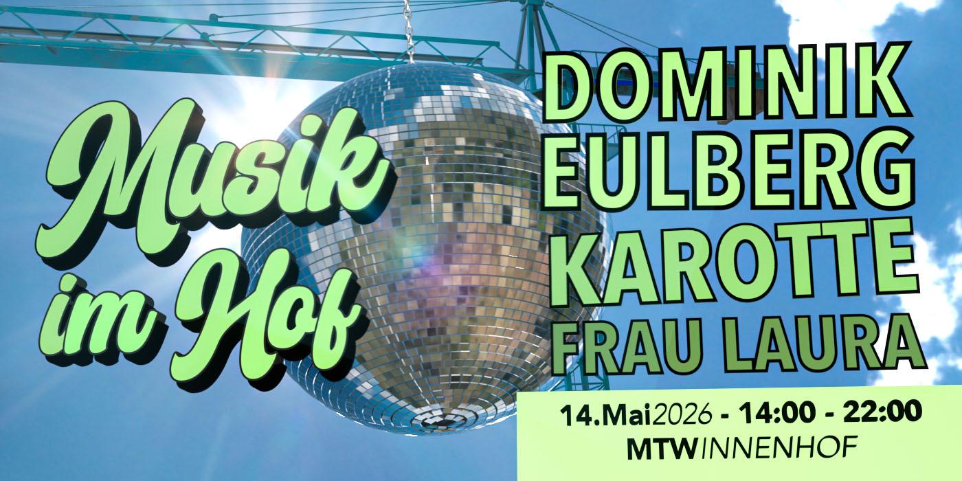 Musik Im Hof Mit Dominik Eulberg, Karotte Und Frau Laura