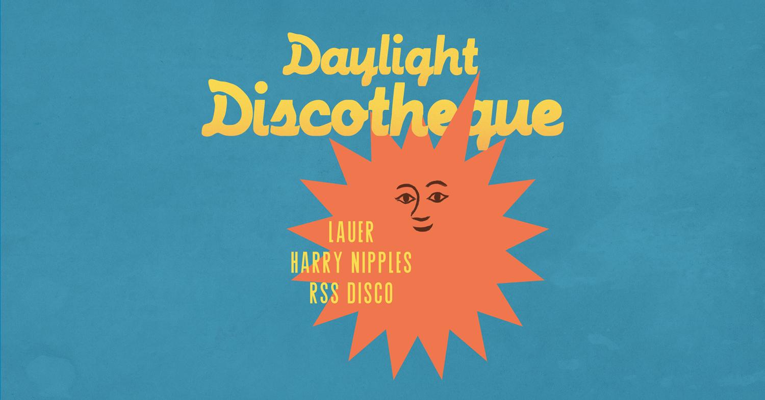 Daylight Discotheque