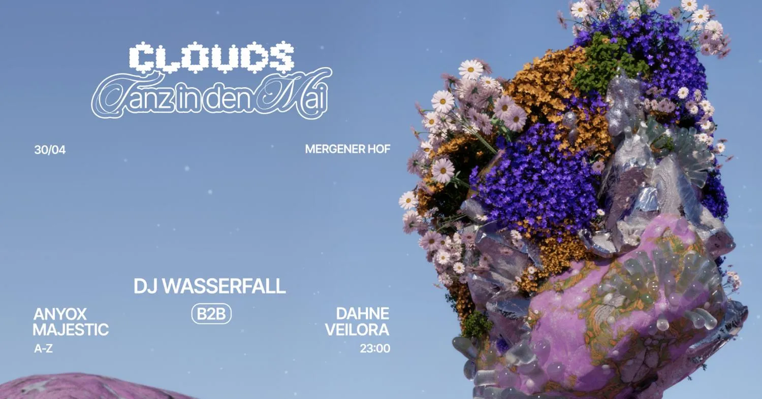 Clouds × Tanz In Den Mai