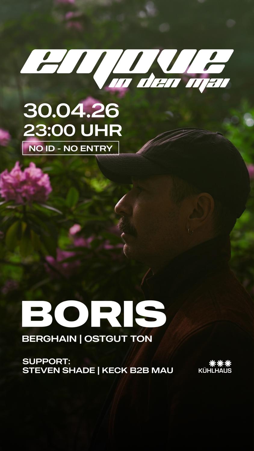 Emove In Den Mai With Boris (Berghain) & Steven Shade