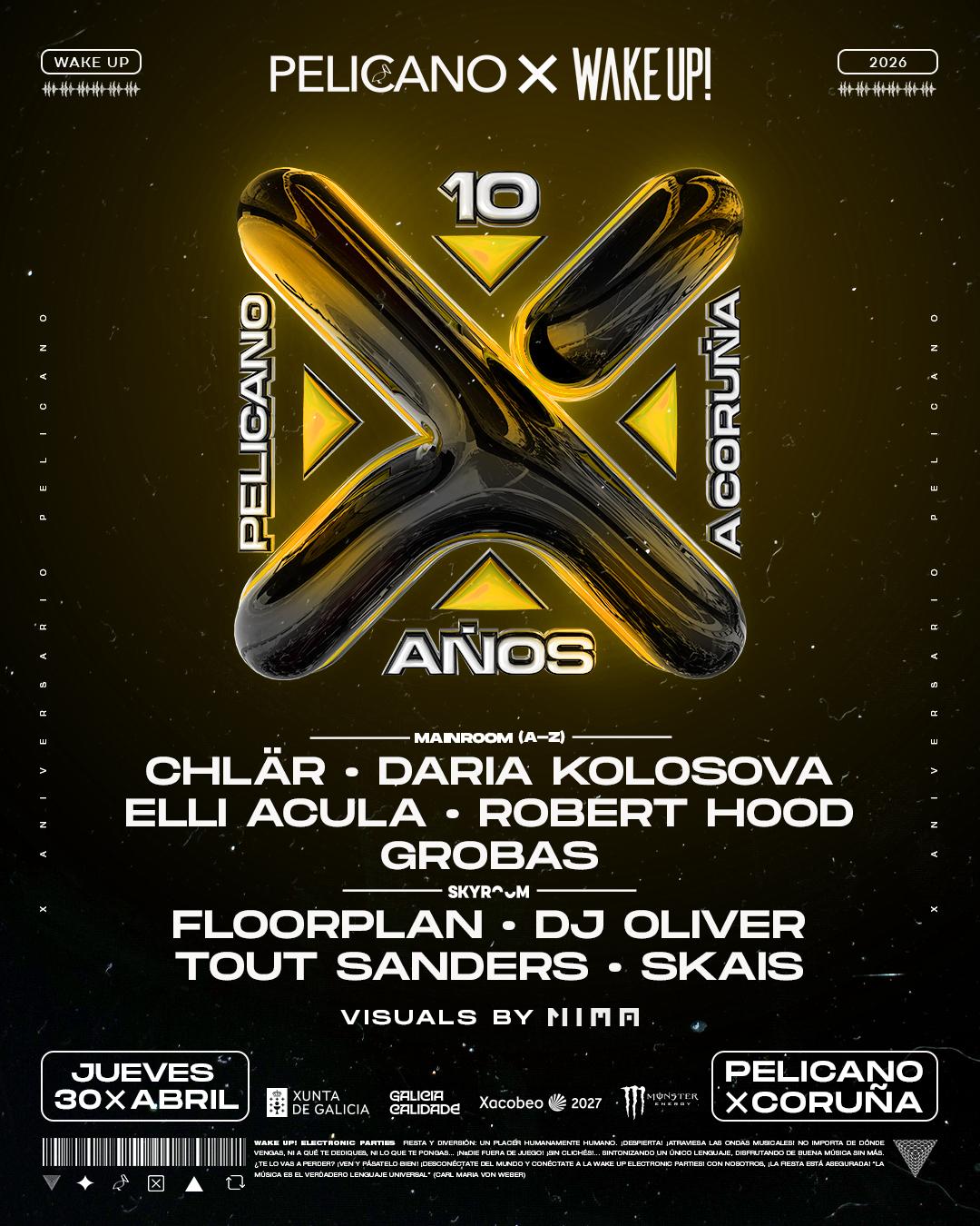 Wake Up! Electronic Parties - 10 Años Sala Pelicano