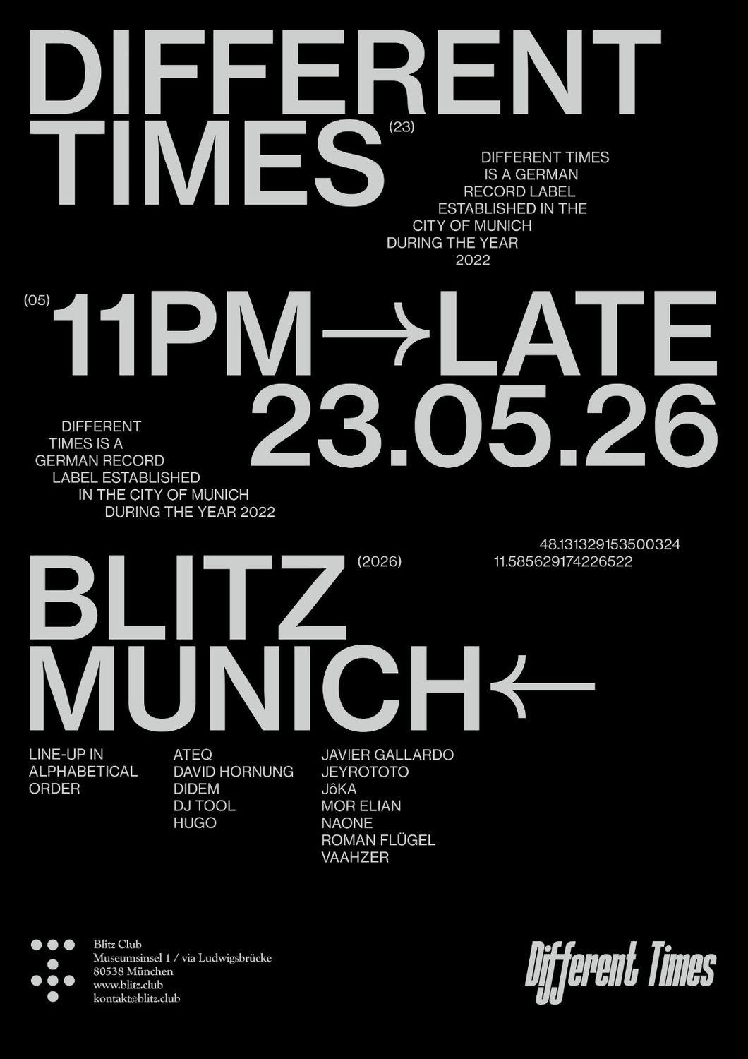 Different Times [23:00 - Late]