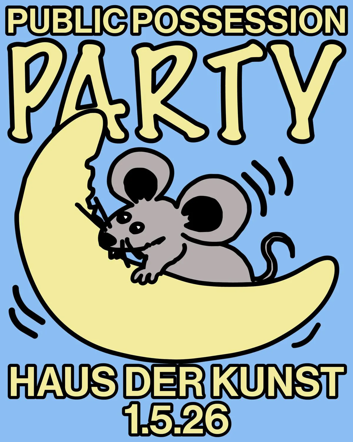 Public Possession Mmmhaus Party