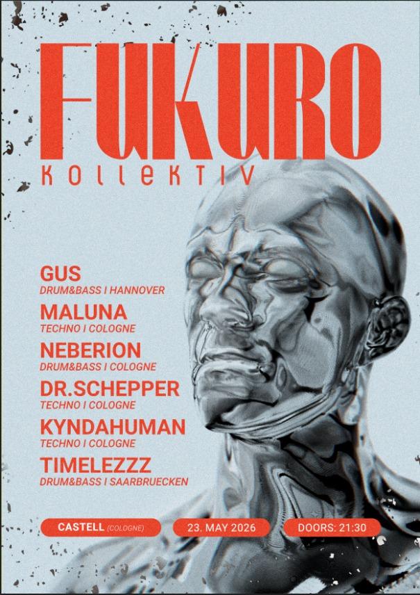 Fukurō - Techno & Drum And Bass Im Castell Köln-Mülheim