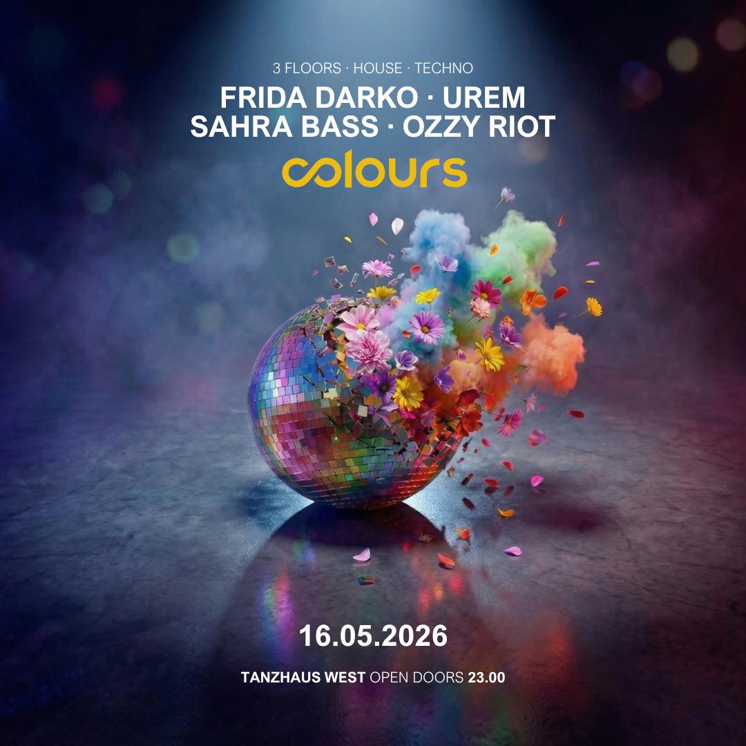 Colours With Frida Darko, Sahra Bass, Urem, Ozzy Riot